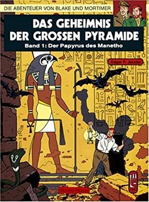 Die Abenteuer Von Blake Und Mortimer, Bd.1, Das Geheimnis Der Großen Pyramide by Edgar P. Jacobs
