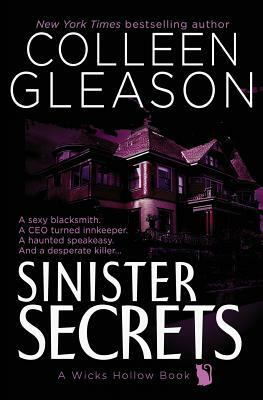 Sinister Secrets: A Wicks Hollow Book by Colleen Gleason