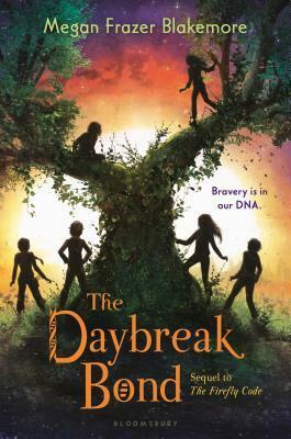 The Daybreak Bond by Megan Frazer Blakemore