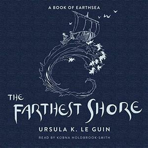 The Farthest Shore by Ursula K. Le Guin