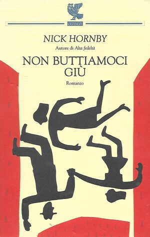 Non buttiamoci giù by Nick Hornby