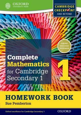 Complete Mathematics for Cambridge Secondary 1 Homework Book 1 (Pack of 15): For Cambridge Checkpoint and Beyond by Sue Pemberton