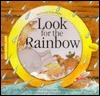 Look for the Rainbow/Book With Pop-Up Flaps by Alan Parry, Linda Parry