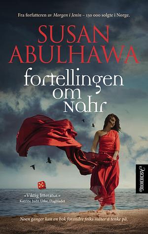 Fortellingen om Nahr by Susan Abulhawa