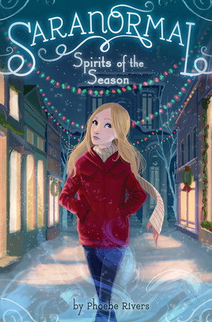 Spirits of the Season by Phoebe Rivers