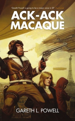 Ack-Ack Macaque by Gareth L. Powell