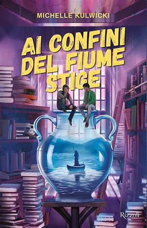 Ai confini del fiume Stige by Michelle Kulwicki