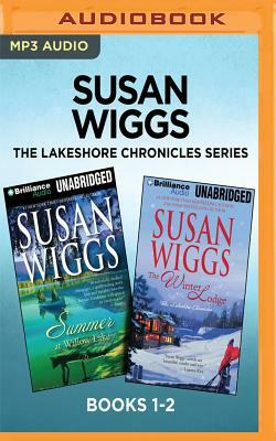 Susan Wiggs the Lakeshore Chronicles Series: Books 1-2: Summer at Willow Lake & the Winter Lodge by Susan Wiggs