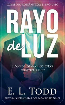 Rayo de luz by E.L. Todd