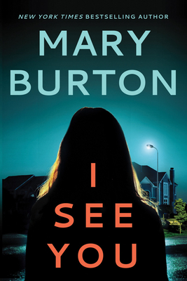 I See You by Mary Burton