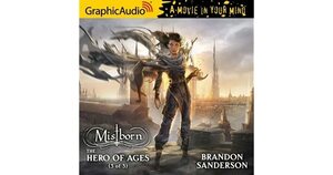 The Hero of Ages, Part 3 by Brandon Sanderson