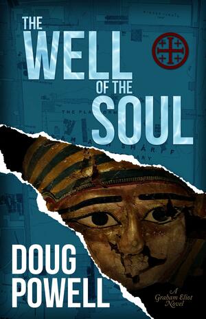 The Well of the Soul by Doug Powell, Doug Powell