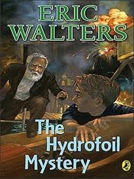 The Hydrofoil Mystery by Eric Walters