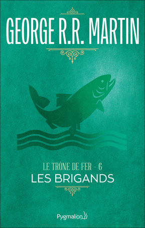 Les Brigands by George R.R. Martin