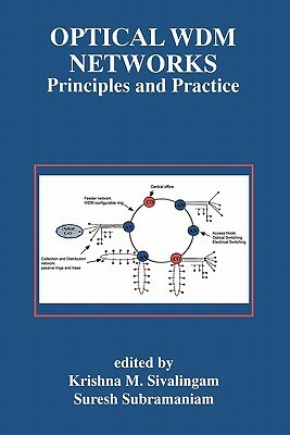 Optical Wdm Networks: Principles and Practice by 