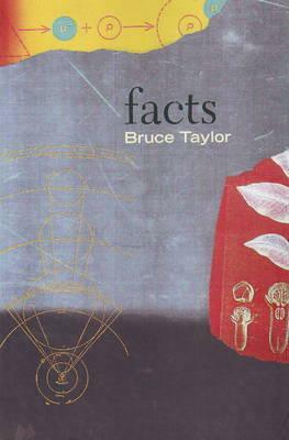 Facts by Bruce Taylor