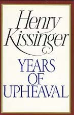 Years of Upheaval by Henry Kissinger