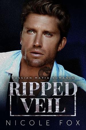 Ripped Veil by Nicole Fox