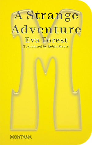 A Strange Adventure by Eva Forest