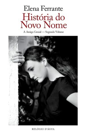 História do Novo Nome by Elena Ferrante