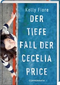 Der tiefe Fall der Cecelia Price by Kelly Fiore Stultz