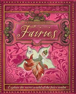 A Field Guide To Fairies by Susannah Marriott, Daniela Jaglenka Terrazzini
