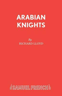 Arabian Knights by Richard Lloyd