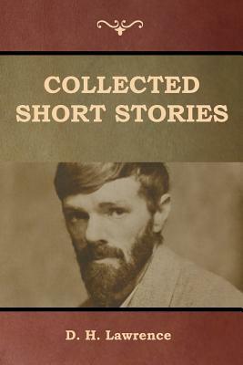 Collected Short Stories by D.H. Lawrence