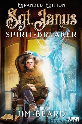 Sgt. Janus Spirit-Breaker by Jim Beard