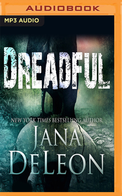 Dreadful by Jana DeLeon