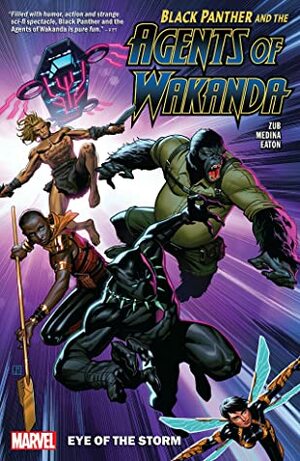 Black Panther and the Agents of Wakanda, Vol. 1: Eye of the Storm by Lan Medina, Jim Zub