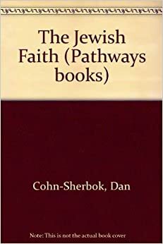 The Jewish Faith (Pathways Books) by Dan Cohn-Sherbok