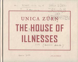The House of Illnesses by Unica Zürn