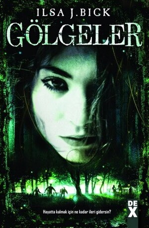 Gölgeler by Barış Emre Alkım, Ilsa J. Bick