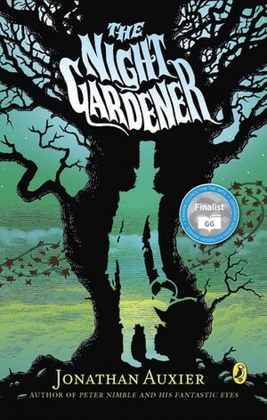 The Night Gardener by Jonathan Auxier