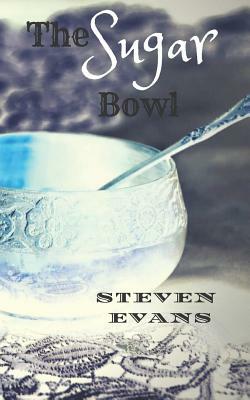 The Sugar Bowl by Steven Evans