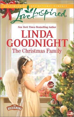 The Christmas Family by Linda Goodnight