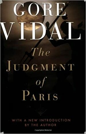 The Judgement of Paris, revised and abridged by the author by Gore Vidal