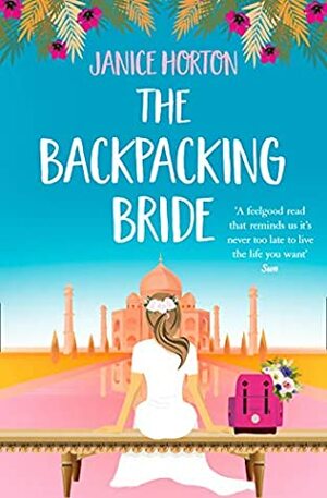 The Backpacking Bride by Janice Horton