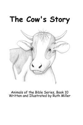 The Cow's Story by Ruth Miller
