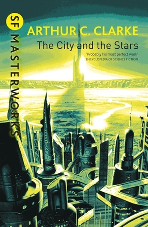 The City and the Stars by Arthur C. Clarke