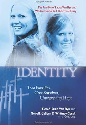 Mistaken Identity: Two Families, One Survivor, Unwavering Hope by Don Van Ryn