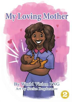 My Loving Mother by World Vision Png