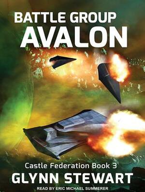 Battle Group Avalon by Glynn Stewart