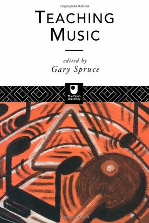 Teaching Music by Gary Spruce