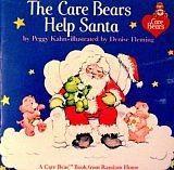 The Care Bears Help Santa by Peggy Kahn