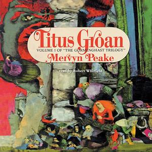 Titus Groan by Mervyn Peake