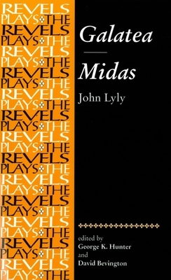 Galatea: Midas: John Lyly by 