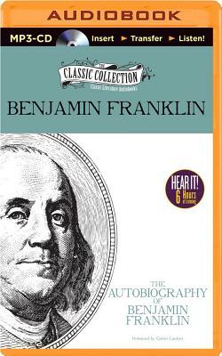 The Autobiography of Benjamin Franklin by Benjamin Franklin