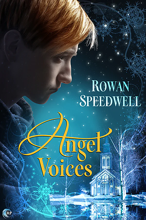 Angel Voices by Rowan Speedwell